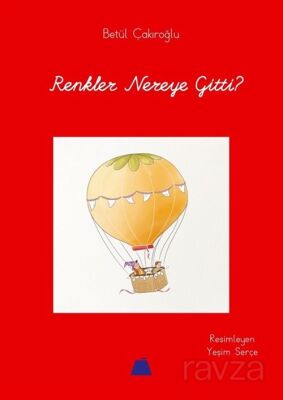 Renkler Nereye Gitti? - 1