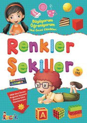Renkler - Şekiller / Büyüyorum Öğreniyorum Okul Öncesi Etkinlikleri - Bıcırık Çocuk