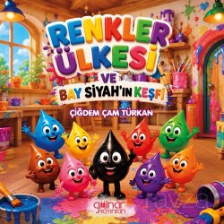 Renkler Ülkesi ve Bay Siyah'ın Keşfi - Gülnar Yayınları