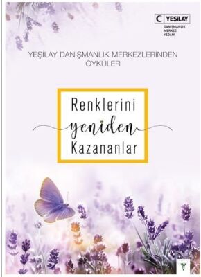 Renklerini Yeniden Kazananlar - 1