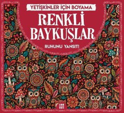Renkli Baykuşlar / Yetişkinler İçin Boyama - Dokuz Yayınları (Konya)