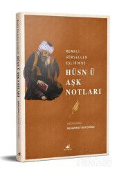Renkli Görseller Eşliğinde Hüsn ü Aşk Notları - Yelkenli Kitabevi