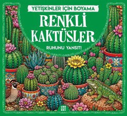 Renkli Kaktüsler / Yetişkinler İçin Boyama - Dokuz Yayınları (Konya)