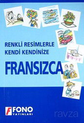 Renkli Resimlerle Kendi Kendinize Fransızca - Fono Yayınları