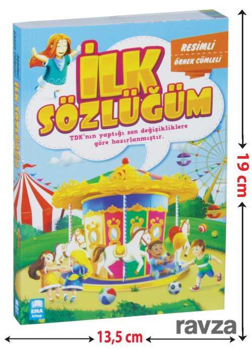 Renkli Resimli İlk Sözlüğüm TDK Uyumlu, Örnek Cümleli - Ema Kitap