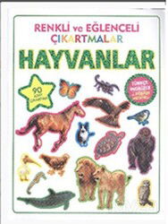 Renkli ve Eğlenceli Çıkartmalar Hayvanlar - Parıltı Yayıncılık