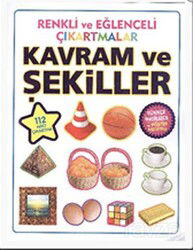 Renkli ve Eğlenceli Çıkartmalar Kavram ve Şekiller - Parıltı Yayıncılık
