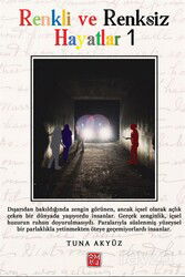 Renkli ve Renksiz Hayatlar - Kutlu Yayınevi