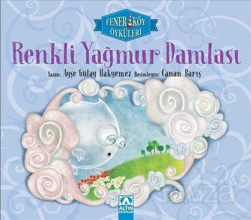 Renkli Yağmur Damlası - Altın Kitaplar