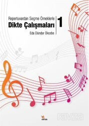 Repertuvardan Seçme Örneklerle Dikte Çalışmaları 1 - Kriter Basım Yayın Dağıtım