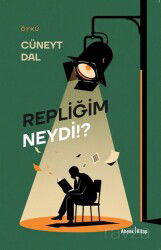 Repliğim Neydi!? - Ahenk Kitap