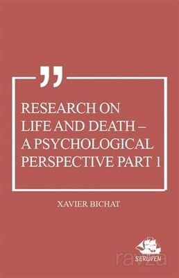 Research on Life and Death - A Psychological Perspective Part 1 - 1