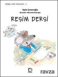 Resim Dersi / Tembel Fare Tini 6 - Uçanbalık Yayınları