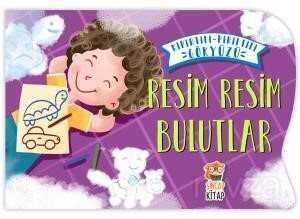 Resim Resim Bulutlar / Kıpırtılı Pırıltılı Gökyüzü - Sincap Kitap