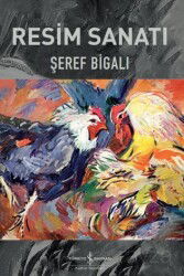 Resim Sanatı - İş Bankası Yayınları
