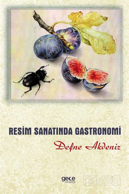 Resim Sanatında Gastronomi - 1