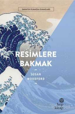 Resimlere Bakmak - Hep Kitap