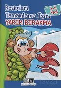 Resimleri Tamamla İşini Yarım Bırakma (3-5 Yaş) - Mirhan Kitap