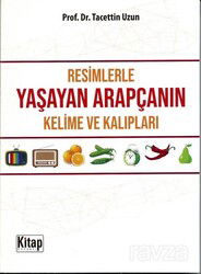 Resimlerle Yaşayan Arapçanın Kelime ve Kalıpları - Kitap Dünyası (Konya)