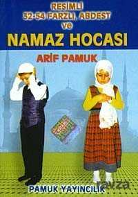 Resimli 32-54 Farzlı, Abdest ve Namaz Hocası (Namaz-009/P11) Cep Boy - Pamuk Yayıncılık