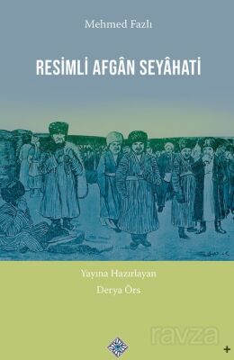 Resimli Afgan Seyahati - 1
