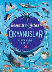 Resimli Atlas Okyanuslar - Çiçek Yayıncılık