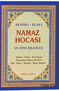 Resimli Dualı Namaz Hocası ve Dini Bilgiler - Huzur Yayınevi
