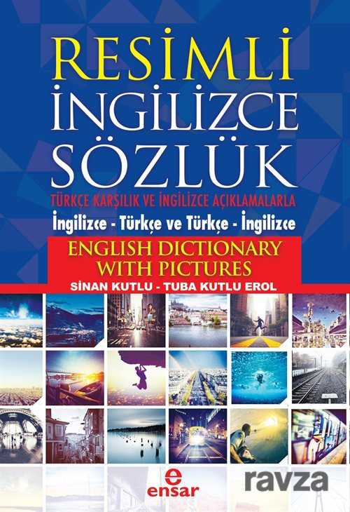 Resimli Ingilizce Sözlük - Ensar Neşriyat