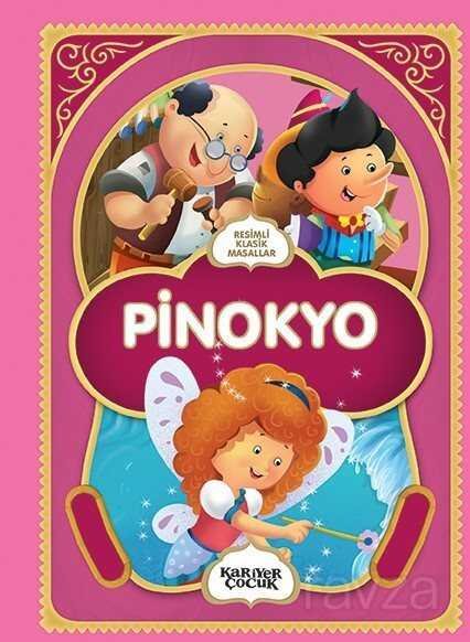 Resimli Klasik Masallar - Pinokyo - 1