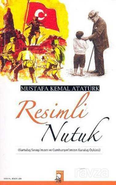 Resimli Nutuk (Renkli Baskı) - 1