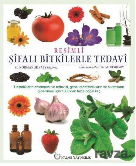 Resimli Şifalı Bitkilerle Tedavi - Palme Yayıncılık