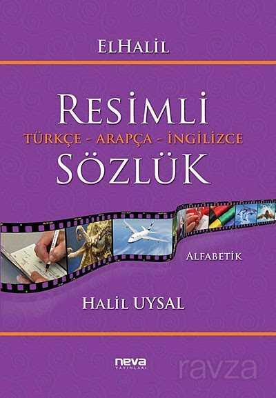 Resimli Türkçe-Arapça-İngilizce Sözlük - Neva Yayınları