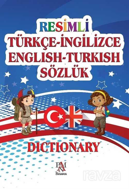 Resimli Türkçe-İngilizce English-Turkish Sözlük - 1