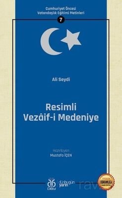 Resimli Vezaif-i Medeniye / Cumhuriyet Öncesi Vatandaşlık Eğitimi Metinleri 7 - 1