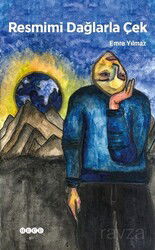 Resmimi Dağlarla Çek - Hece Yayınları