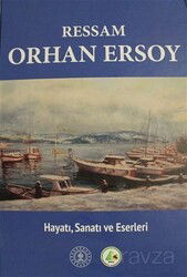 Ressam Orhan Ersoy - Tunçay Yayıncılık