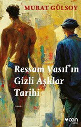 Ressam Vasıf'ın Gizli Aşklar Tarihi - Can Yayınları