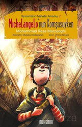 Ressamların Mahalle Arkadaşı 2 - Michelangelo'nun Komşusuyken (10-16 Yaş) - Muhenna