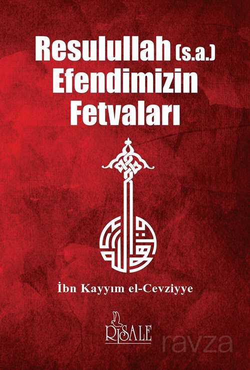 Resulullah Efendimizin Fetvaları - Risale Yayınları
