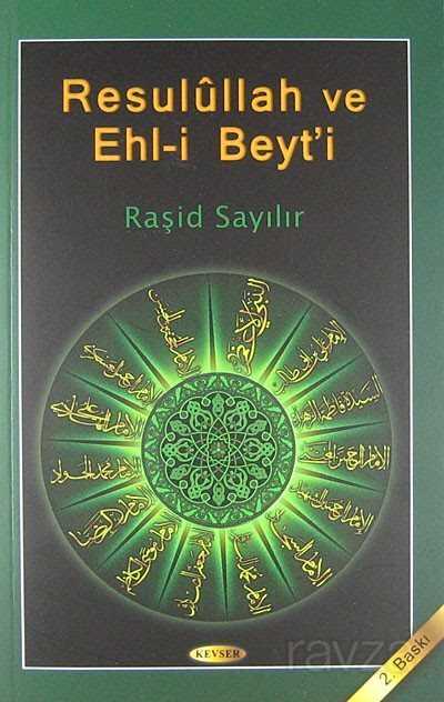 Resulullah ve Ehl-i Beyti - Kevser Yayınları