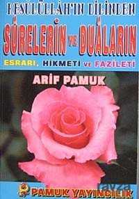 Resulüllah'ın Dilinden Surelerin ve Duaların Esrarı, Hikmeti ve Fazileti (Dua-071/P20) (ciltsiz) - 1