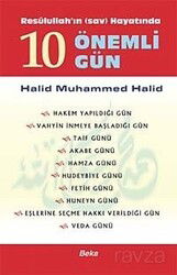 Resulullah'ın (sav) Hayatında 10 Önemli Gün - Beka Yayınları