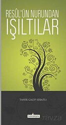 Reusul'ün Nurundan Işıltılar - Kardelen Yayınları