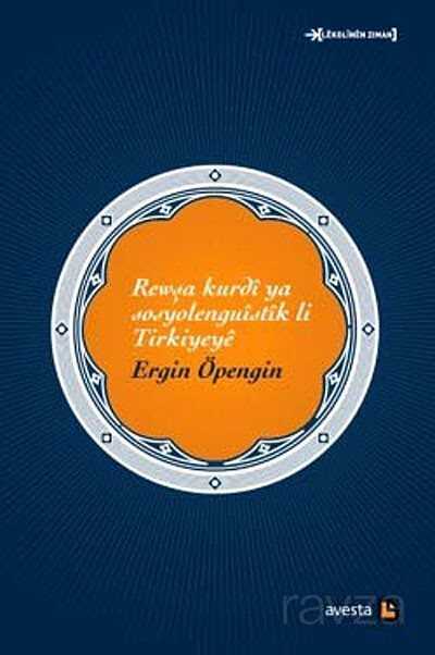 Rewşa Kurdi Ya Sosyolenguistik li Türkiyeye - Avesta Basın Yayın