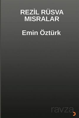 Rezil Rüsva Mısralar - 1