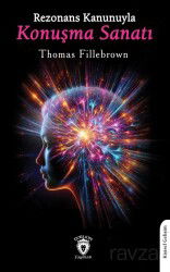 Rezonans Kanunuyla Konuşma Sanatı - Dorlion Yayınevi