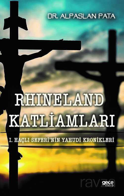 Rhineland Katliamları - Gece Kitaplığı