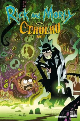 Rick and Morty vs. Cthulhu Sayı 1 - 1