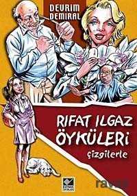 Rıfat Ilgaz Öyküleri Çizgilerle - Kaynak Yayınları
