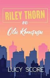Riley Thorn ve Ölü Komşusu - Martı Kitabevi